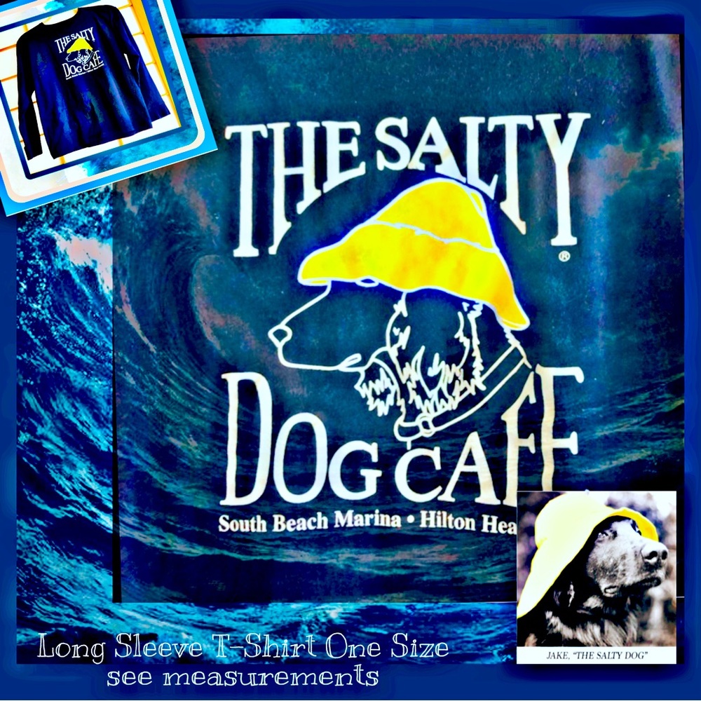 The Salty Dog T Shirt Long Sleeve OS (see measurements and Epic story)